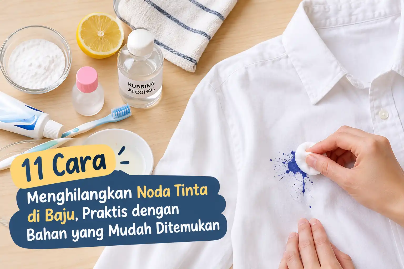 11 Cara Menghilangkan Noda Tinta di Baju, Praktis dengan Bahan yang Mudah Ditemukan 11 Cara Menghilangkan Noda Tinta di Baju, Praktis dengan Bahan yang Mudah Ditemukan